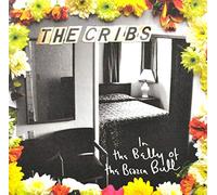 The Cribs - In the Belly of the Brazen Bull