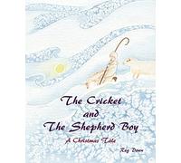 The Cricket and the Shepherd Boy: A Christmas Tale