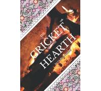 THE CRICKET ON THE HEARTH A FAIRY TALE OF HOME: With Original illustrations Annotated Classic edition Paperback
