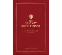 The Cricket Puzzle Book: 200 Brain-Teasing Puzzles, Games and Trivia
