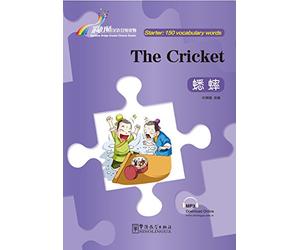 The Cricket - Rainbow Bridge Graded Chinese Reader, Starter : 150 Vocabulary Words