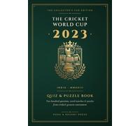 The Cricket World Cup : India 2023 - Quiz & Puzzle Book: The Collector's Fan Edition - 200 Questions, Word Searches, Trivias, Puzzles & Gallery (The Cricket World Cup Quizz and Puzzle Books)