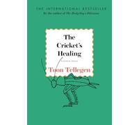 The Cricket's Healing