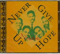 The Crickets - Never Give Up Hope
