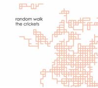 The Crickets - Random Walk