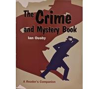 The Crime and Mystery Book: A reader's Companion