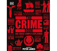 The Crime Book: Big Ideas Simply Explained