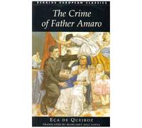 The Crime of Father Amaro (Dedalus European Classics)