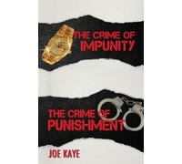 The Crime of Impunity. The Crime of Punishment.