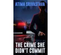 The Crime She Didn’t Commit (The Killer Women Series)