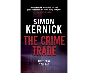 The Crime Trade by Simon Kernick (Paperback Book)