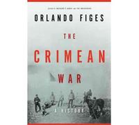 THE CRIMEAN WAR BY (Author)Figes, Orlando[Hardcover]Apr-2011