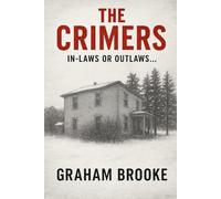 The Crimers:: In-laws or Outlaws...