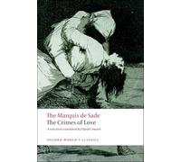 The Crimes of Love: Heroic and tragic Tales, Preceded by an Essay on Novels (Oxford World's Classics)