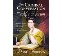 The Criminal Conversation of Mrs Norton