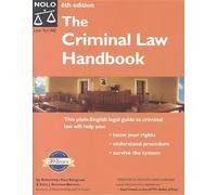 The Criminal Law Handbook: Know Your Rights, Survive the System