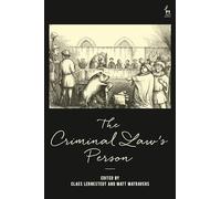 The Criminal Law’s Person