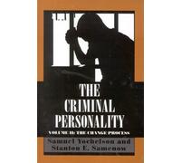 The Criminal Personality, Volume II: The Change Process: The Change Process, Volume II: 2