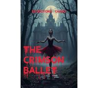 The Crimson Ballet: 2 (The Crimson Veil)