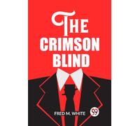 The Crimson Blind (Edition2023)
