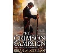 [ The Crimson Campaign McClellan, Brian ( Author ) ] { Paperback } 2015