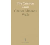 The Crimson Cross: A Chicago mystery of invention, secrets, and a dangerous pendant
