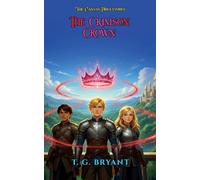 The Crimson Crown: 3 (The Canvas Adventures)