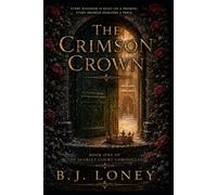 The Crimson Crown (The Scarlet Court Chronicles)