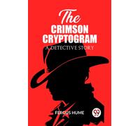 The Crimson CryptogramA Detective Story (Edition2023)