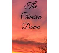 The Crimson Dawn
