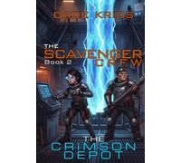 The Crimson Depot (The Scavenger Crew)