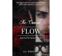 The Crimson Flow (The Mortal Coil Series)