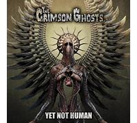 The Crimson Ghosts - Yet Not Human [VINYL]