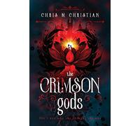 The Crimson Gods: 1