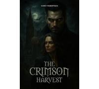 The Crimson Harvest