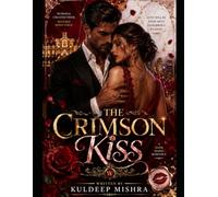 The Crimson Kiss: Dark Mafia Romance