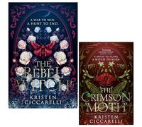 The Crimson Moth Series (Heartless Hunter) by Kristen Ciccarelli 2 Books Collection Set (The Rebel Witch [Hardback] & The Crimson Moth)
