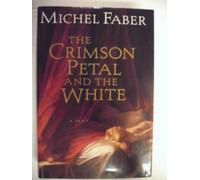 The Crimson Petal and the White