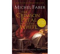 The Crimson Petal and the White (Harvest Book)