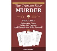 The Crimson Rose Murder: Follow the Clues, Solve 65+ Puzzles, and Unmask the Killer Yourself (Willowmere Word Search Mysteries)
