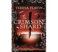 The Crimson Shard (The Blackhope Trilogy)