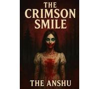 The Crimson Smile (The Curse world)