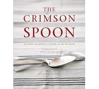 The Crimson Spoon: Plating Regional Cuisine on the Palouse