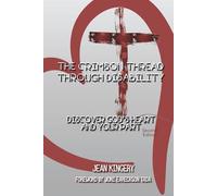 The Crimson Thread Through Disability: Discover God's Heart and Your Part (Crimson Thread Series)
