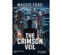 The Crimson Veil (Shattered Reflections)