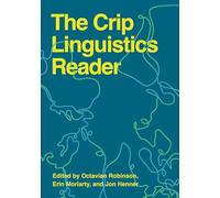 The Crip Linguistics Reader