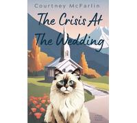 The Crisis at the Wedding