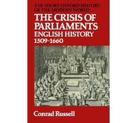 The Crisis of Parliaments - 9780199130344