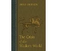 The Crisis of the Modern World