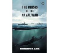 The Crisis Of The Naval War